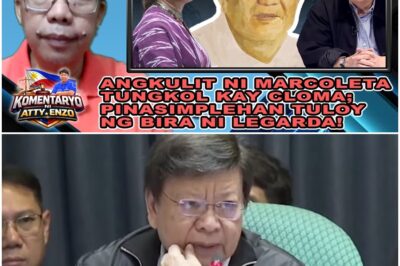 ANGKULIT NI MARCOLETA TUNGKOL KAY CLOMA; PINASIMPLEHAN TULOY NG BIRA NI LEGARDA!