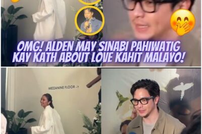 OMG! ALDEN MAY PAHIWATIG ABOUT LOVE KAY KATH SA SINABI NIYA! MAHAL SI ALDEN NG FANS