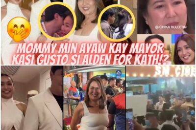 HALA! MOMMY MIN AYAW KAY MAYOR AT GUSTO SI ALDEN PARA KAY KATH AT MAGING SON-IN-LAW!?