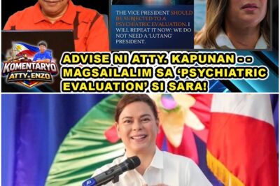 ADVISE NI ATTY. KAPUNAN – – MAGSAILALIM SA ‘PSYCHIATRIC EVALUATION’ SI SARA!